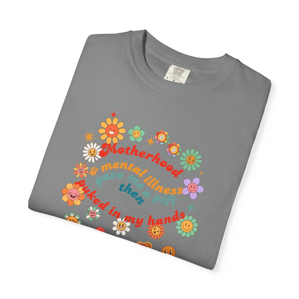 Motherhood and Mental Illness T-shirt