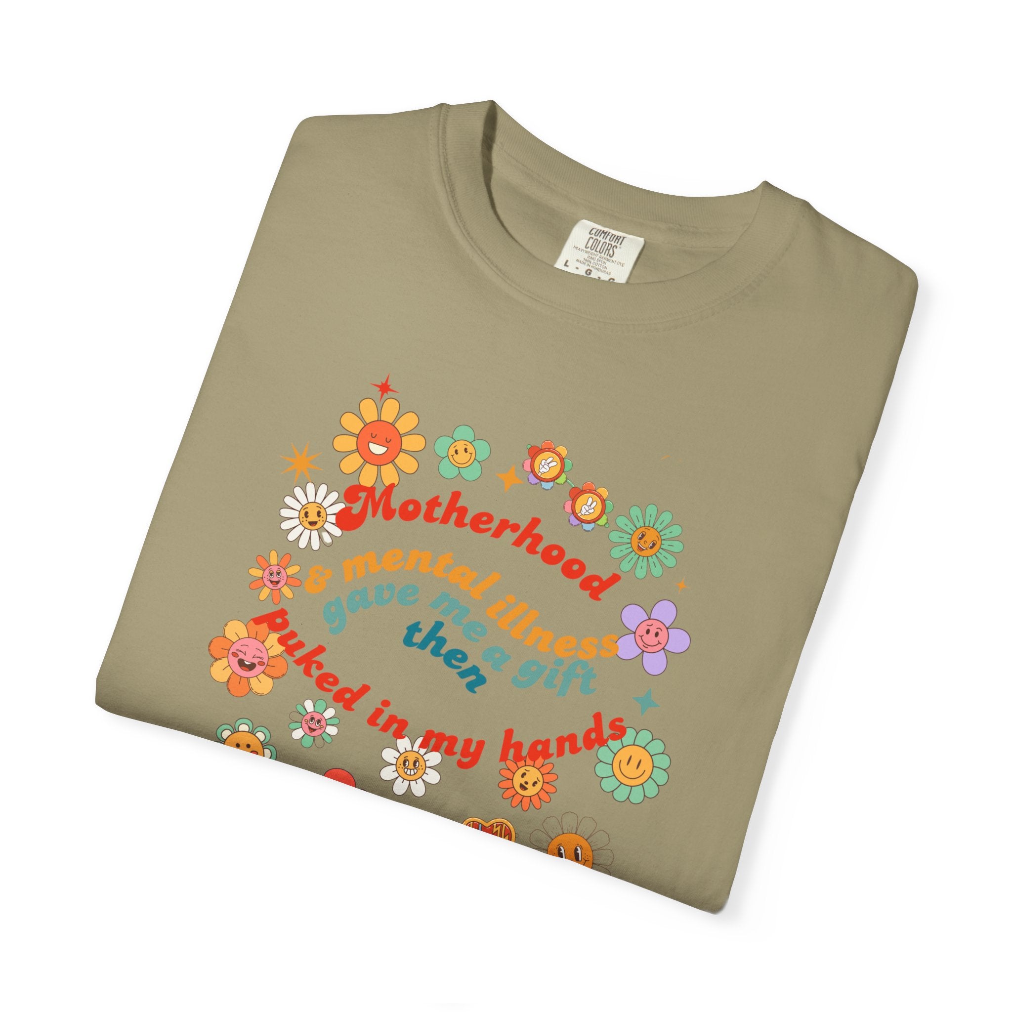 Motherhood and Mental Illness T-shirt