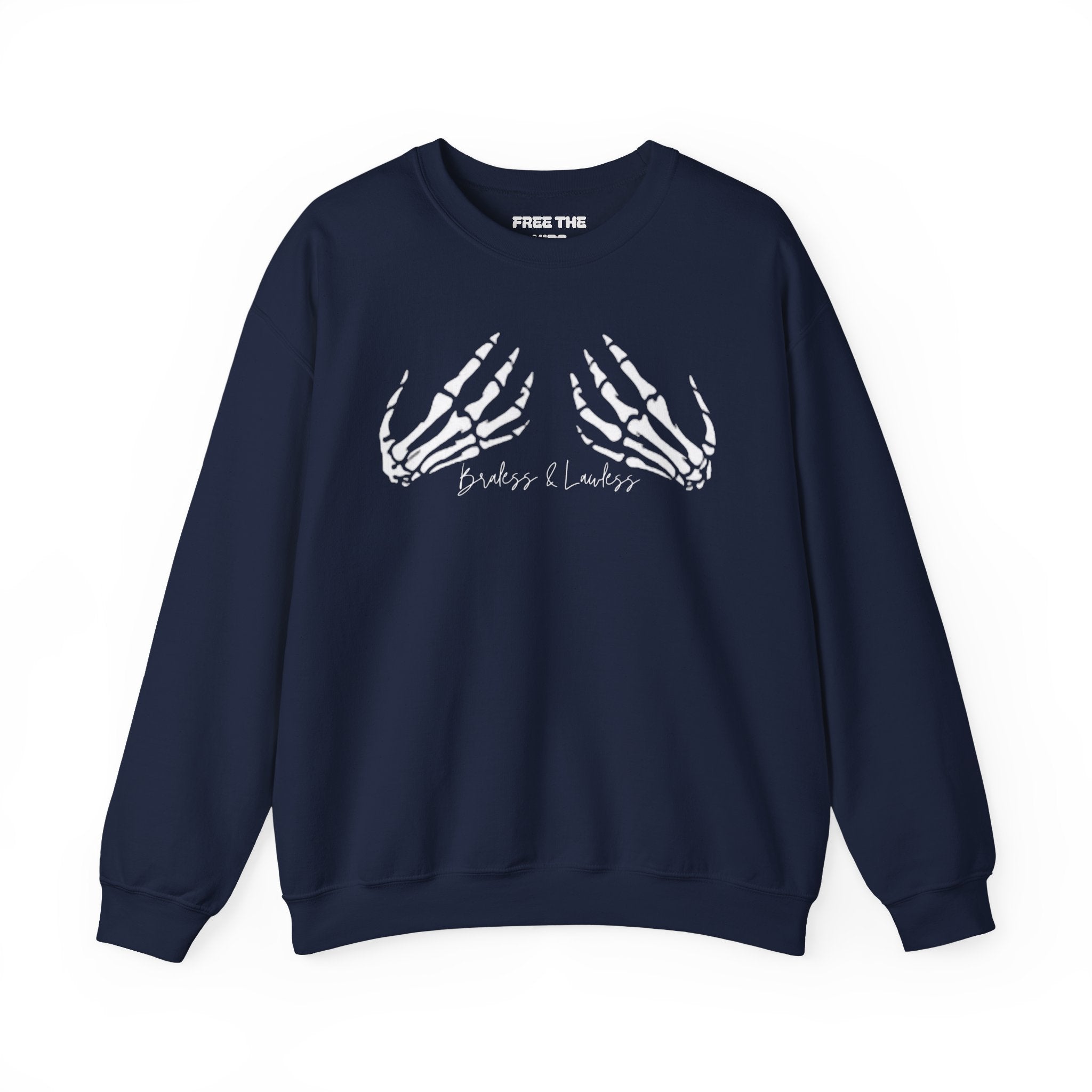 Braless and Lawless Skelly Hand Crewneck Sweatshirt