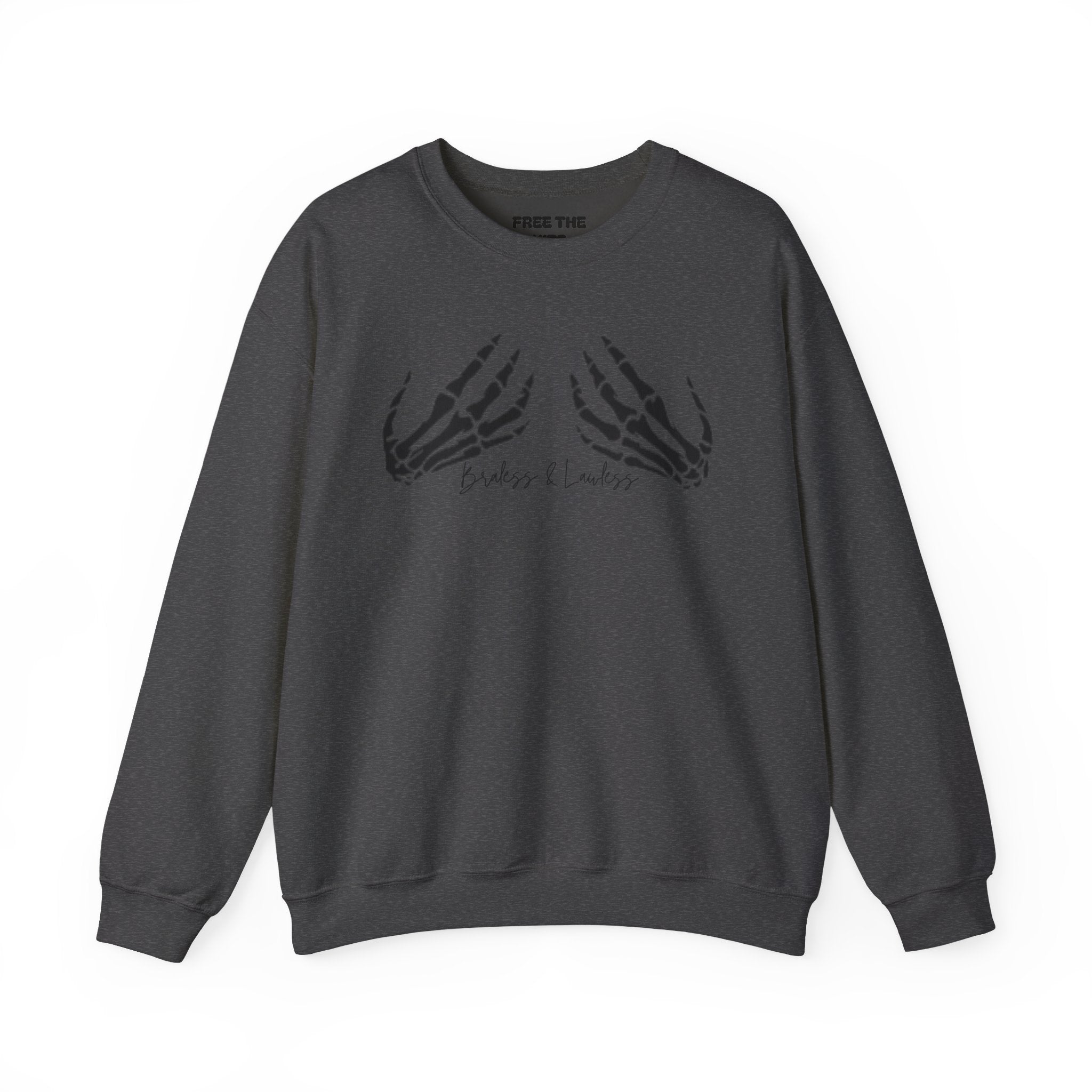 Braless and Lawless Skelly Hand Crewneck Sweatshirt