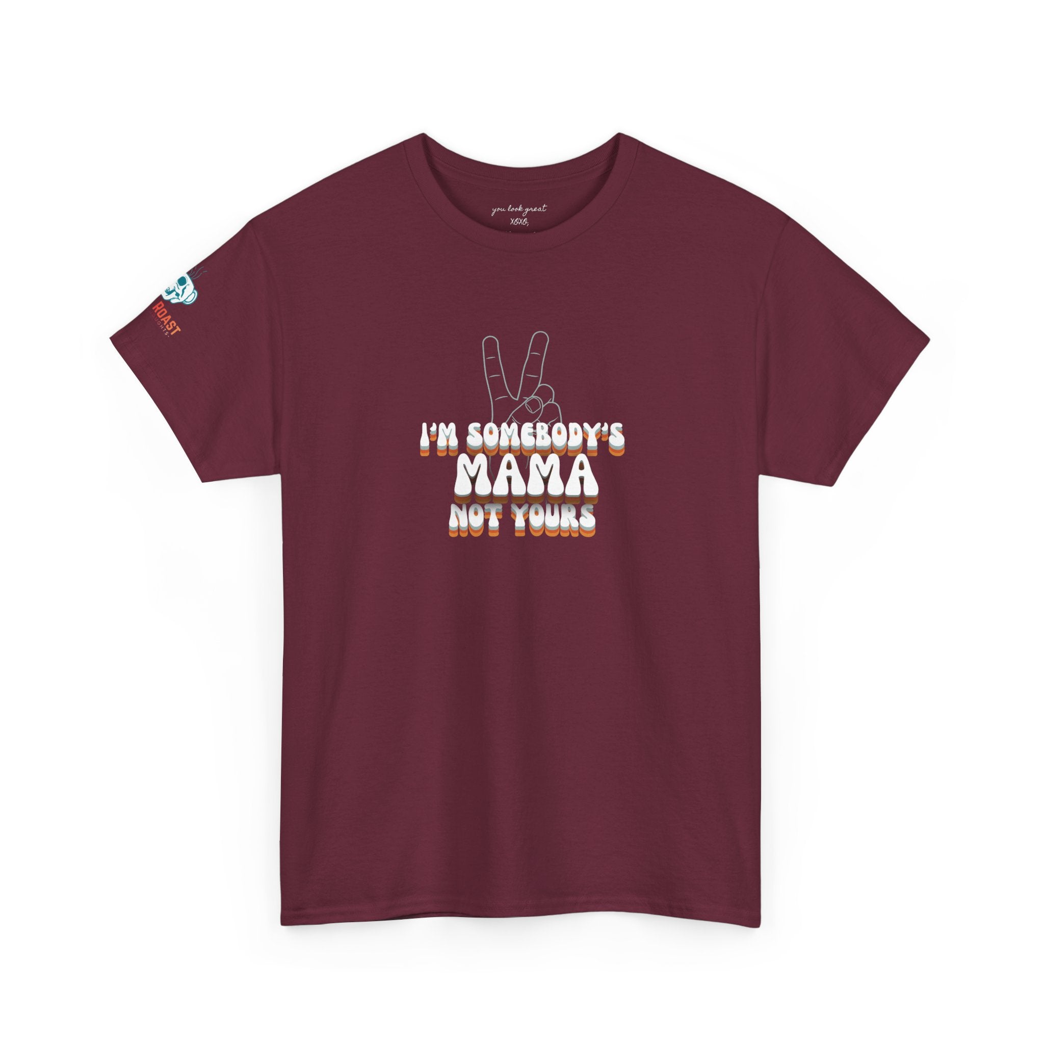 MEL'S "I'm Somebody's Mama Not Yours Tee — Thug It Out, Fam" Graphic T‑Shirt
