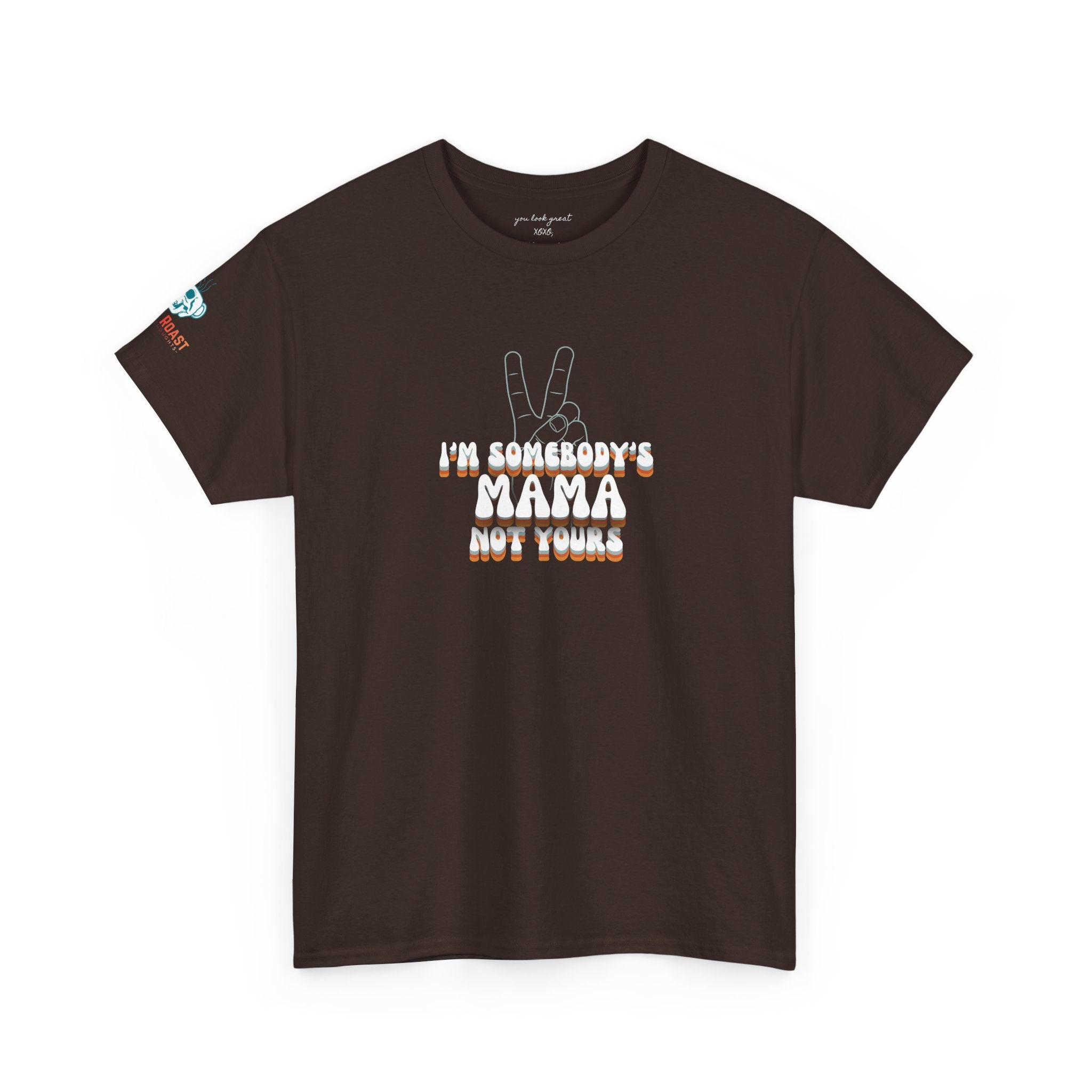MEL'S "I'm Somebody's Mama Not Yours Tee — Thug It Out, Fam" Graphic T‑Shirt