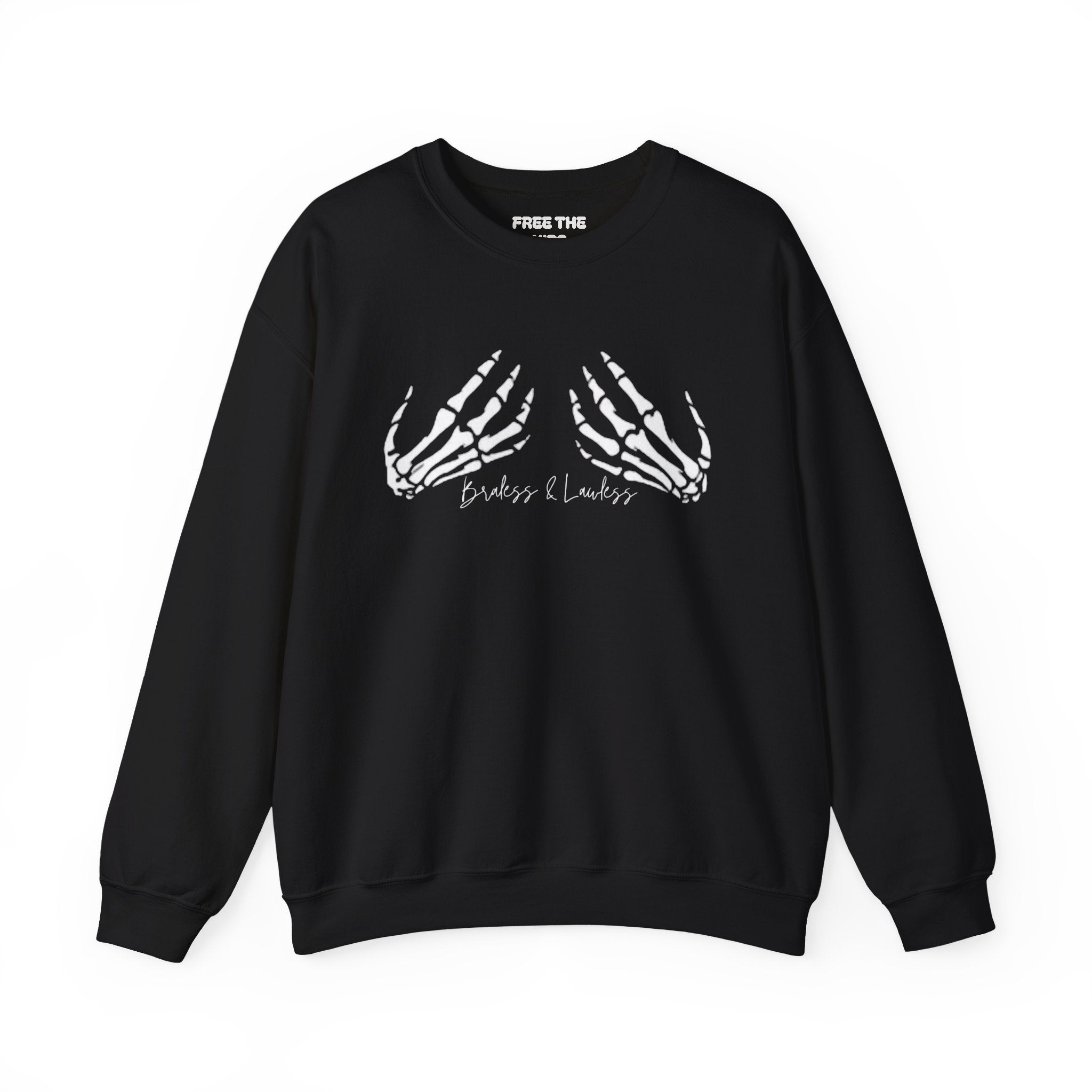 Braless and Lawless Skelly Hand Crewneck Sweatshirt