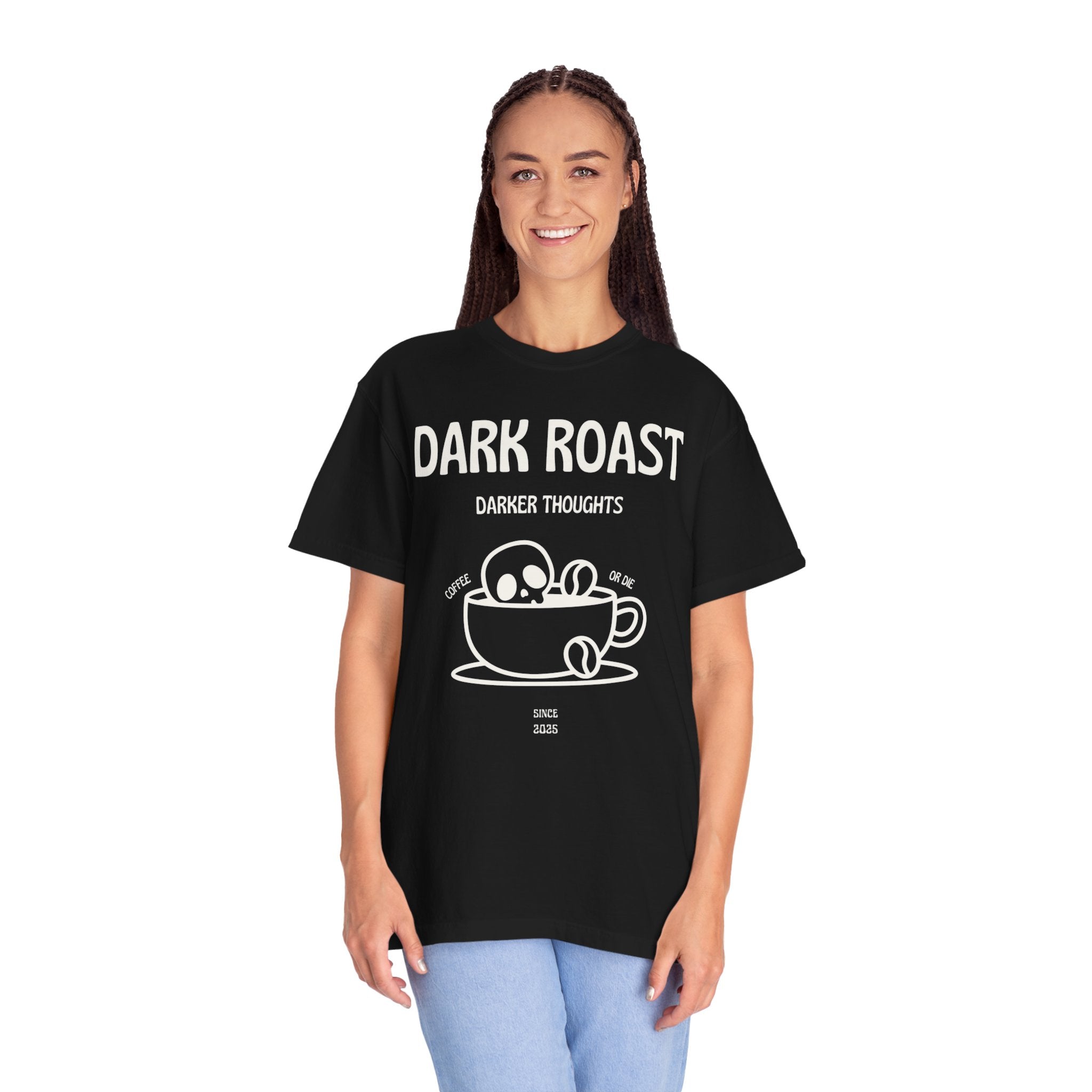 Dark Roast Darker Thoughts Graphic Tee