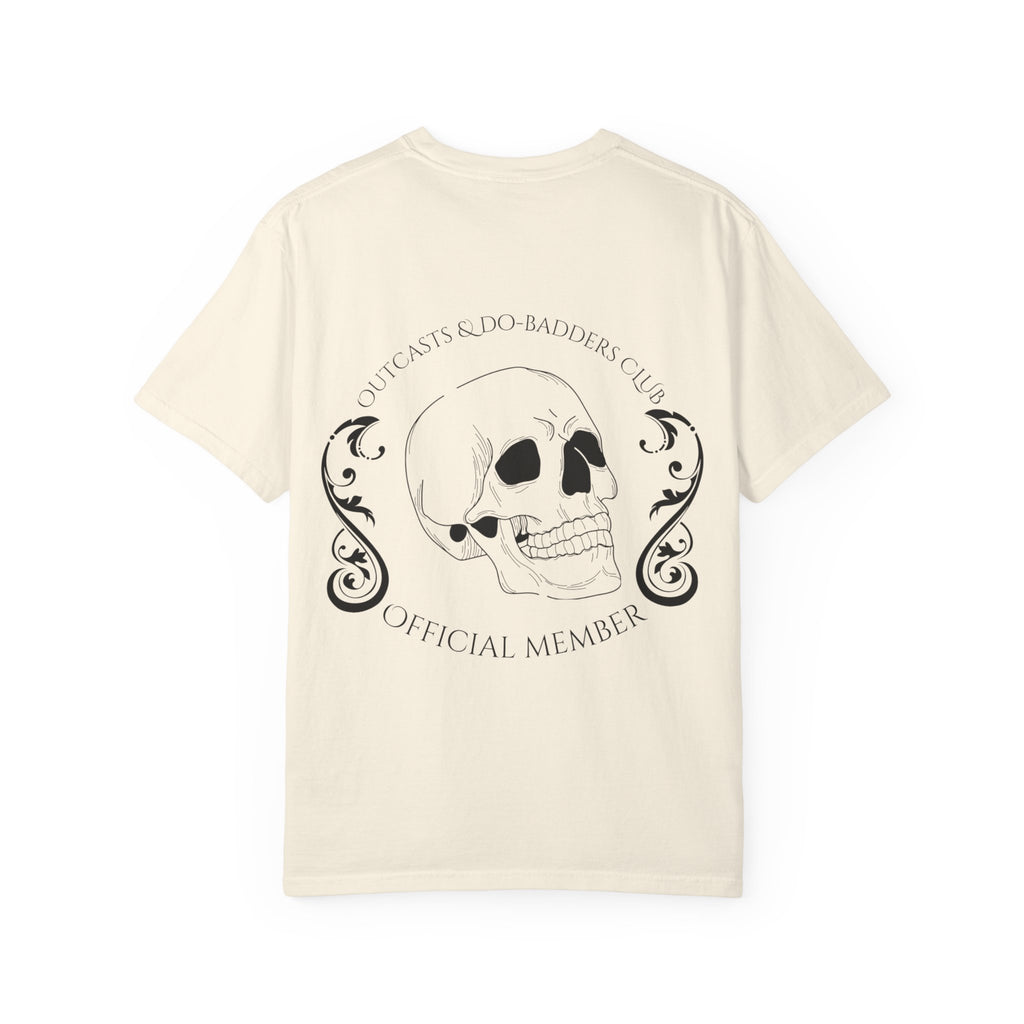 Outcasts & Do-Badders Club Official Member Back Print T-Shirt