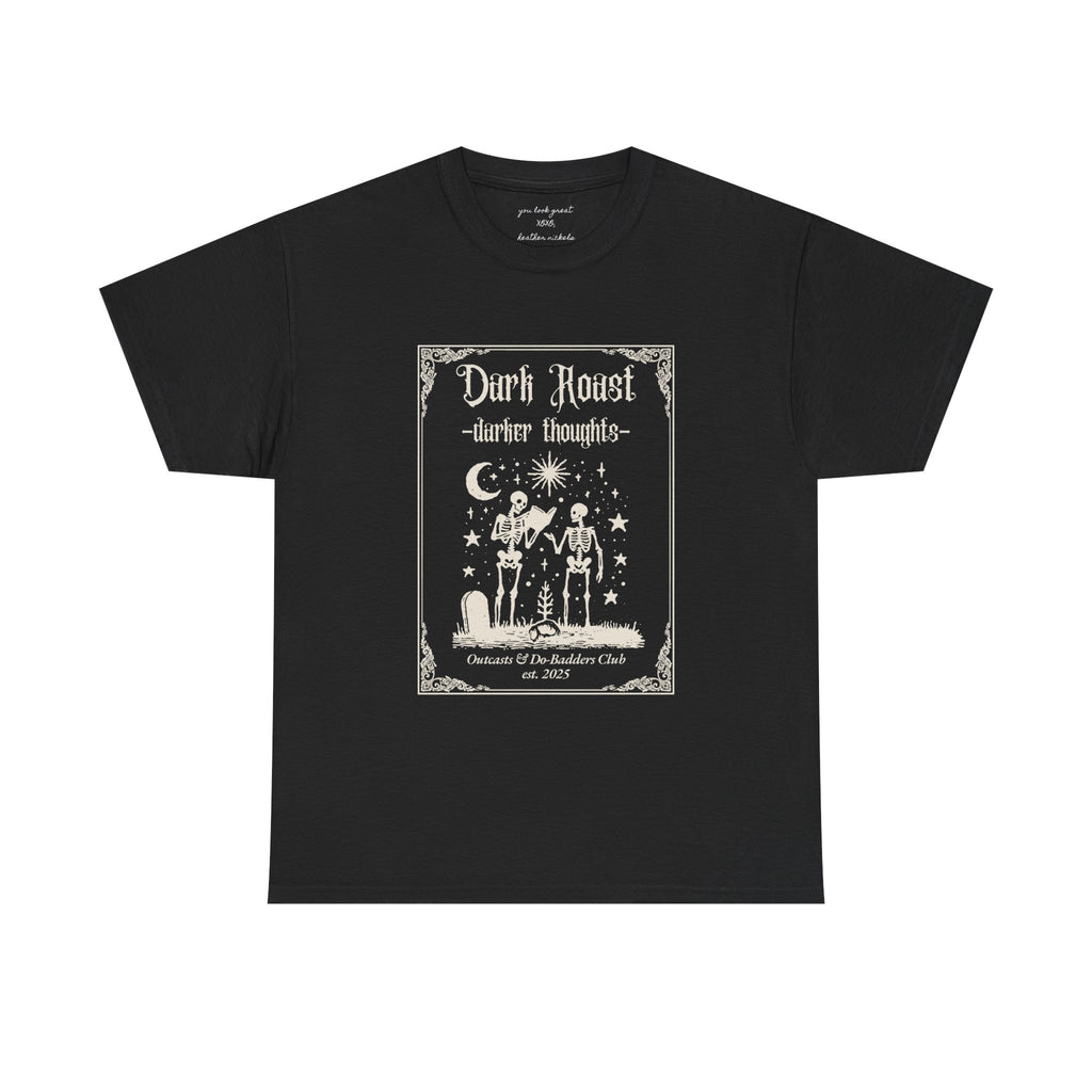 Dark Roast Darker Thoughts Tarot T-shirt