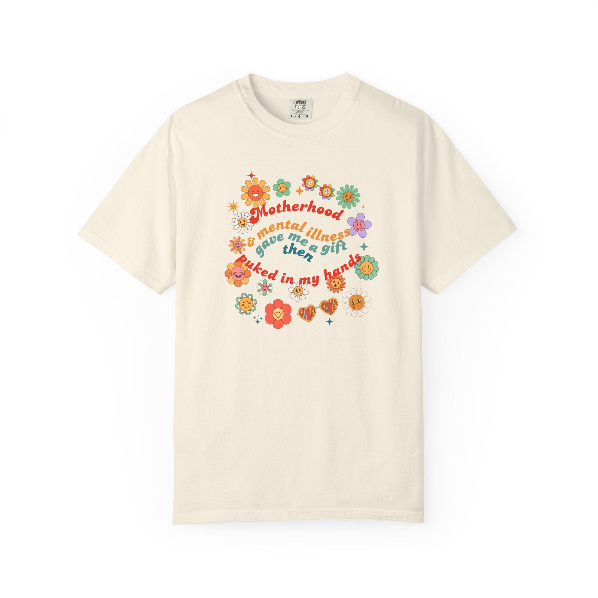 Motherhood and Mental Illness T-shirt