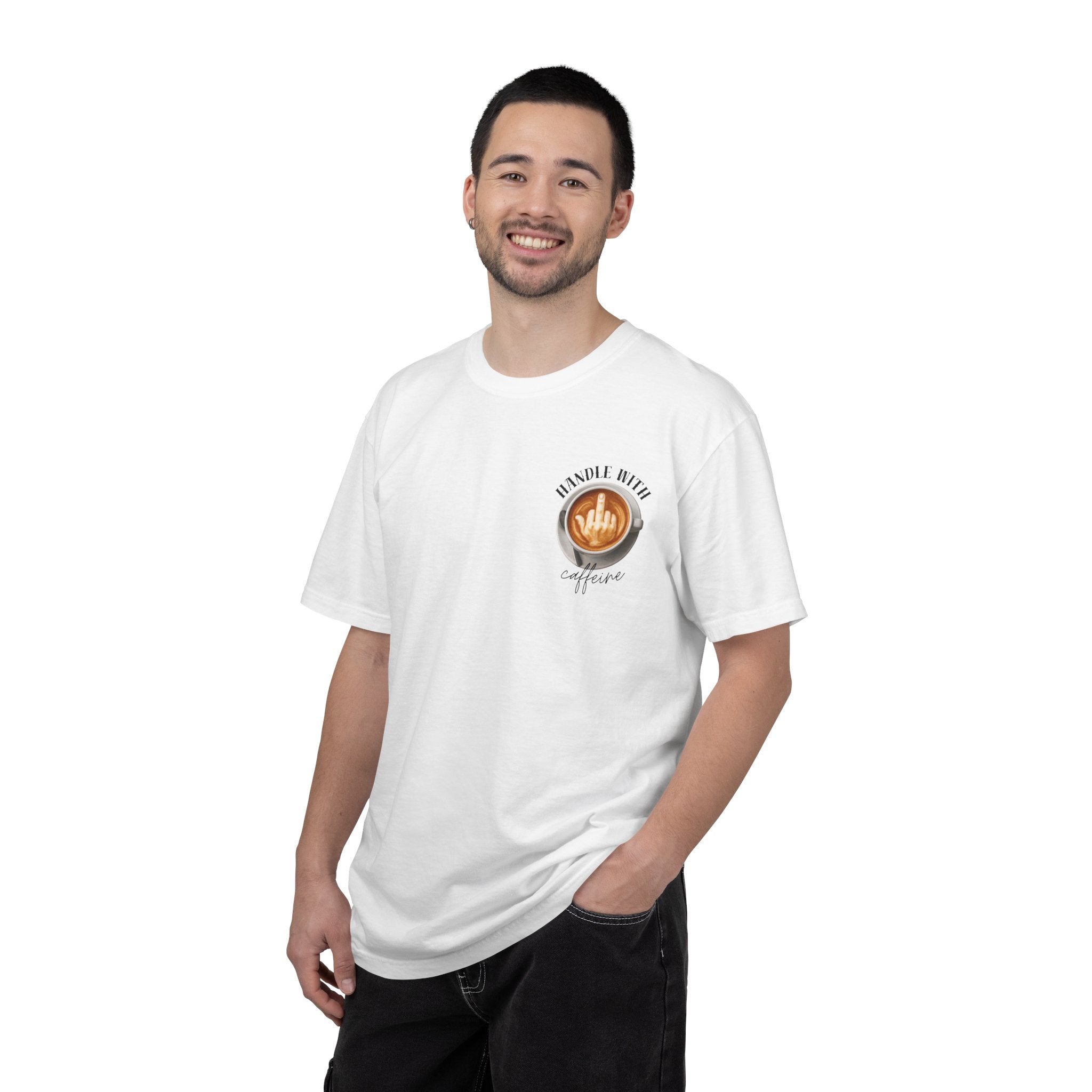 Handle with Caffeine T-shirt