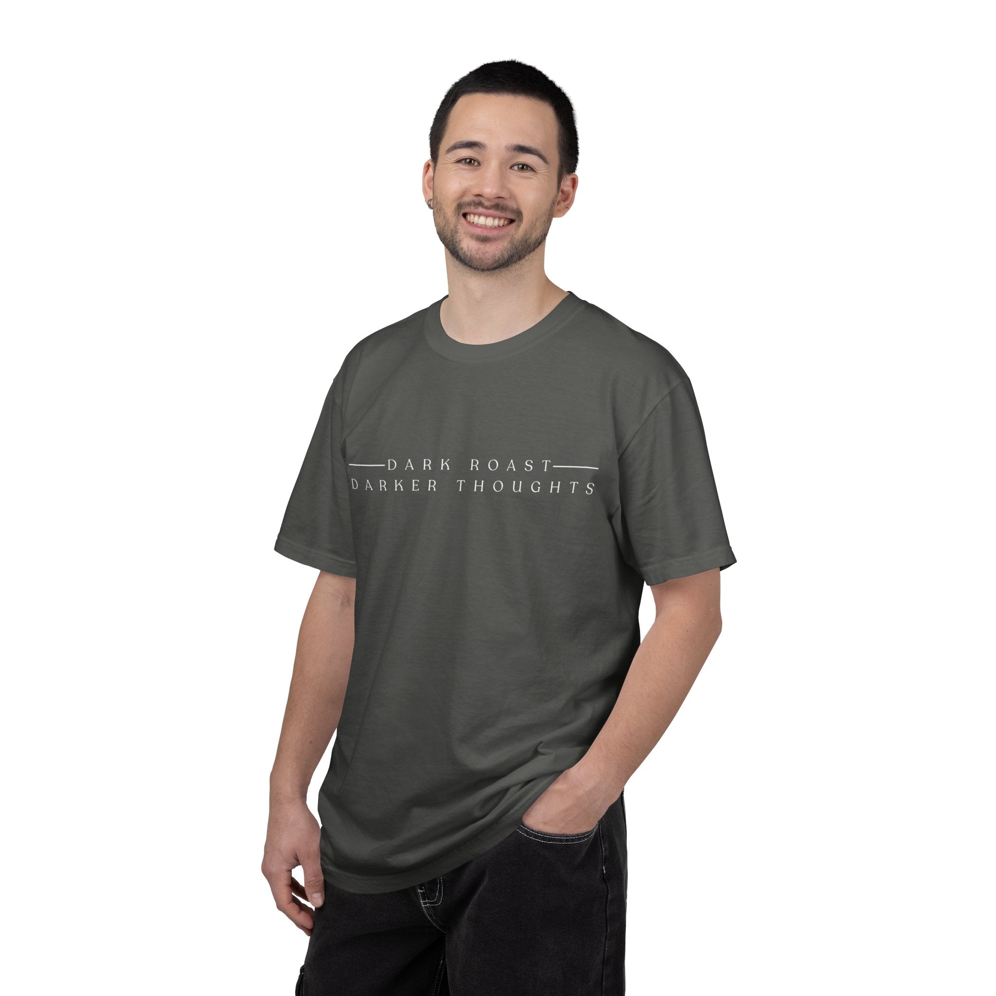 Minimalistic Dark Roast Darker Thoughts T-Shirt