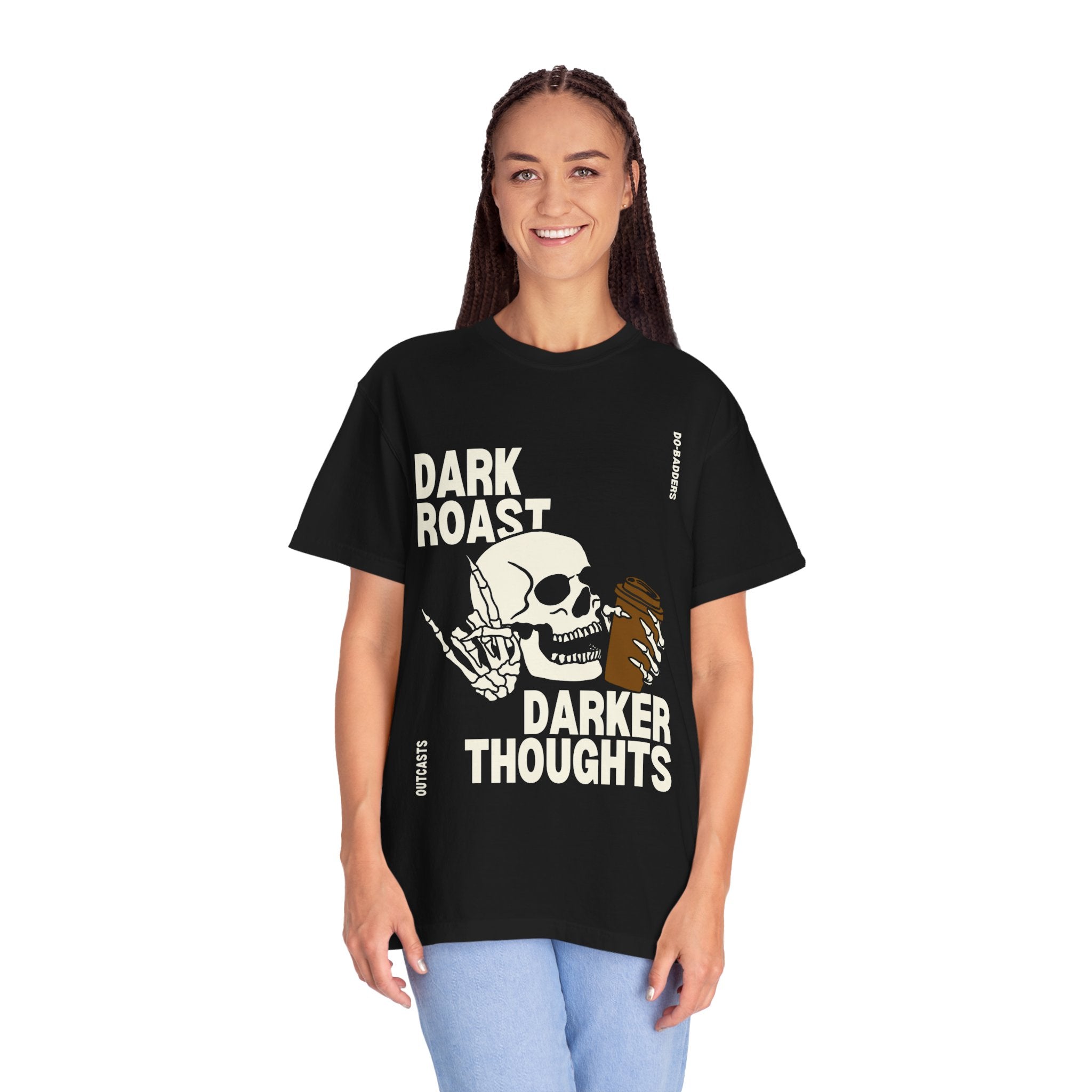Dark Roast, Darker Thoughts T-Shirt