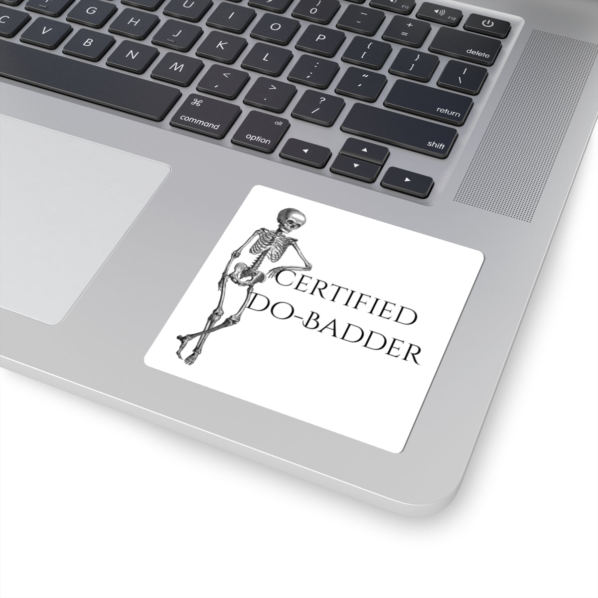 Certified Do-Badder Kiss-Cut Sticker