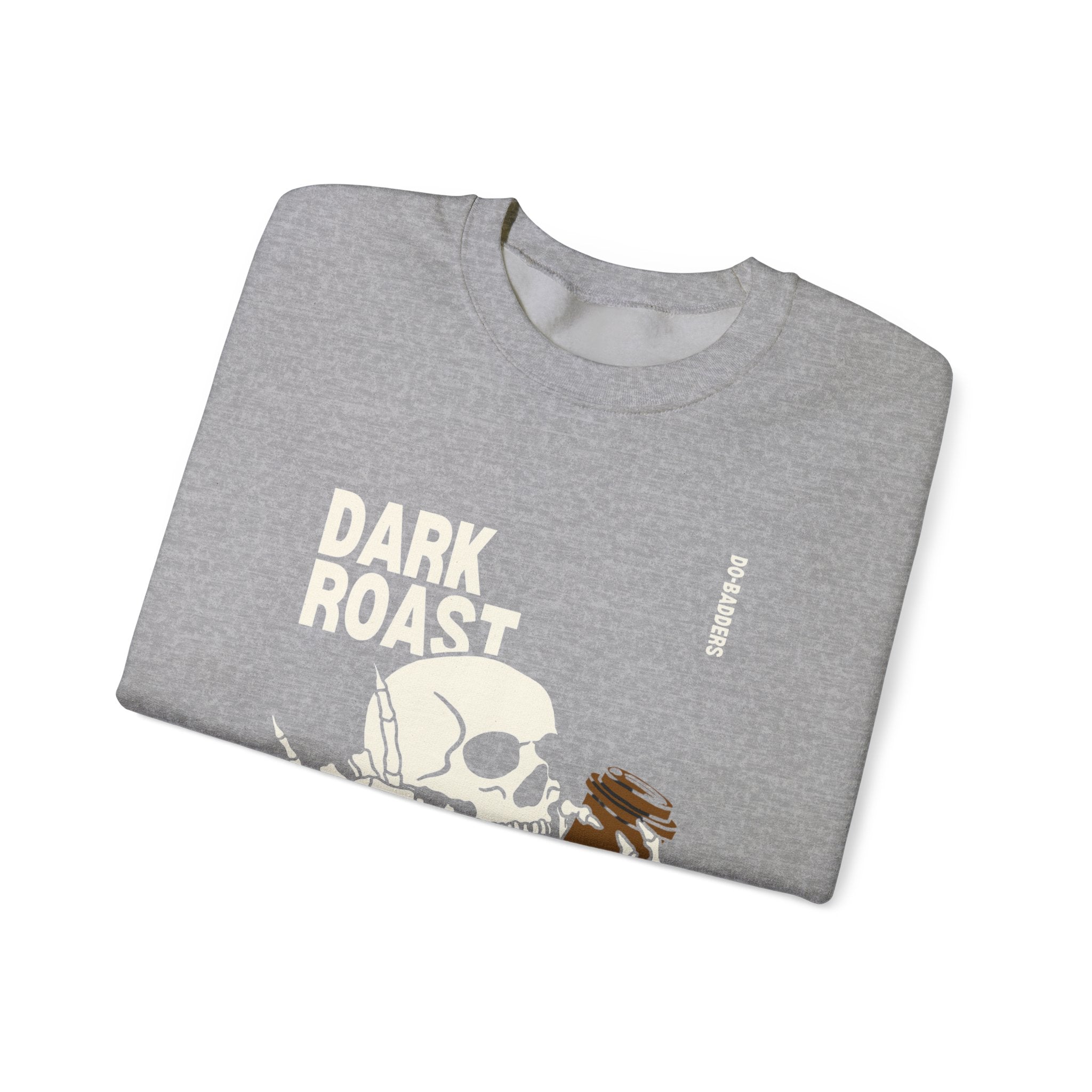 Dark Roast Darker Thoughts Crewneck Sweatshirt