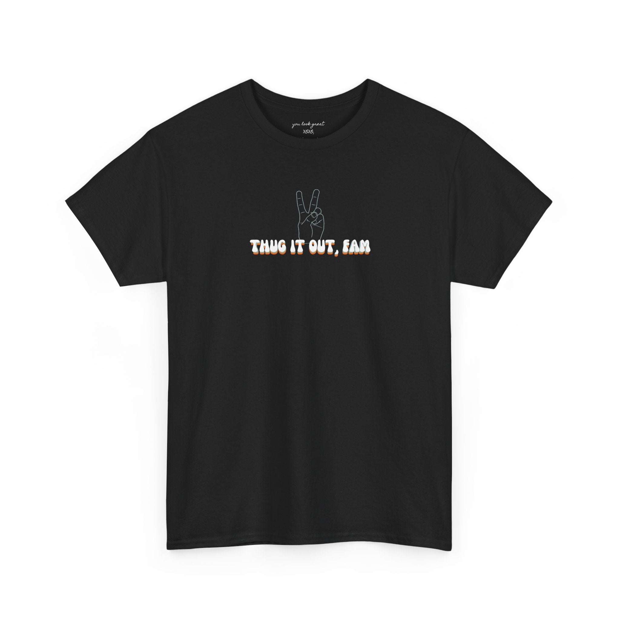 Thug It Out, Fam Graphic T-shirt